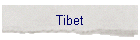 Tibet